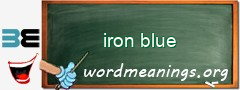 WordMeaning blackboard for iron blue